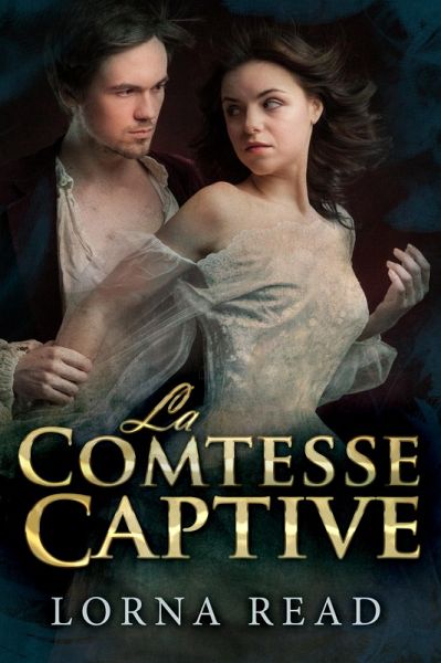 La Comtesse Captive (eBook, ePUB)