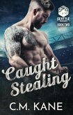 Caught Stealing (Seattle Cascades, #2) (eBook, ePUB) Caught Stealing (Seattle Cascades, #2) (eBook, ePUB)