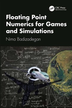 Floating Point Numerics for Games and Simulations (eBook, PDF) - Badizadegan, Nima