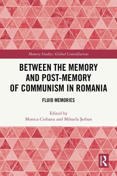 Between the Memory and Post-Memory of Communism in Romania (eBook, ePUB)