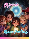 Mirror Maze Portals (eBook, ePUB)