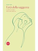 L'età della saggezza (eBook, ePUB) L'età della saggezza (eBook, ePUB)