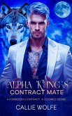 The Alpha King's Contract Mate (eBook, ePUB)