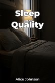 Sleep Quality (eBook, ePUB) Sleep Quality (eBook, ePUB)