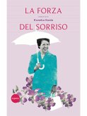 La forza del sorriso (eBook, ePUB) La forza del sorriso (eBook, ePUB)