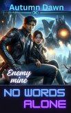 No Words Alone (Spark, #2) (eBook, ePUB) No Words Alone (Spark, #2) (eBook, ePUB)