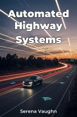 Automated Highway Systems (eBook, ePUB)