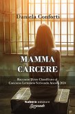 Mamma carcere (eBook, ePUB) Mamma carcere (eBook, ePUB)