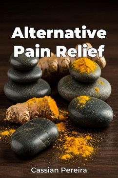 Cover Alternative Pain Relief (eBook, ePUB)