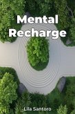 Mental Recharge (eBook, ePUB) Mental Recharge (eBook, ePUB)