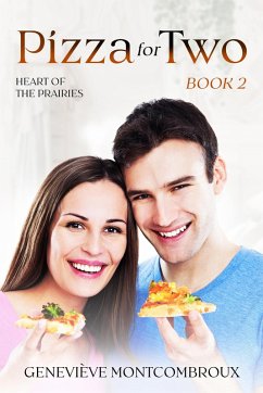 Cover Pizza for Two (Heart of the Prairies, #2) (eBook, ePUB)