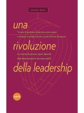 Una rivoluzione della leadership (eBook, ePUB) Una rivoluzione della leadership (eBook, ePUB)