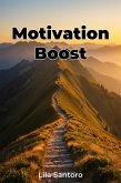 Motivation Boost (eBook, ePUB) Motivation Boost (eBook, ePUB)