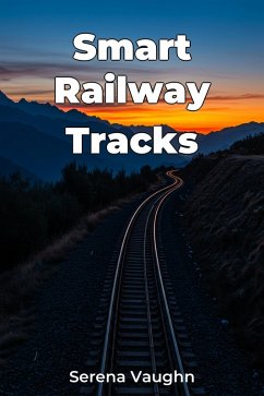 Cover Smart Railway Tracks (eBook, ePUB)