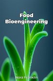 Food Bioengineering (eBook, ePUB) Food Bioengineering (eBook, ePUB)