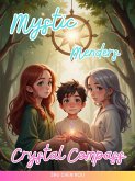 Mystic Menders Crystal Compass (eBook, ePUB)