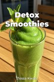 Detox Smoothies (eBook, ePUB) Detox Smoothies (eBook, ePUB)