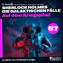 Cover Auf dem Kriegspfad (Sherlock Holmes - Die galaktischen Fälle, Folge 57) (MP3-Download)
