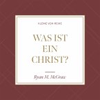Was ist ein Christ? (MP3-Download)