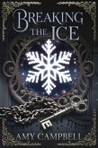 Breaking the Ice (eBook, ePUB) Breaking the Ice (eBook, ePUB)