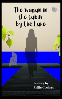 Cover The Woman in the Cabin by the Lake (eBook, ePUB)