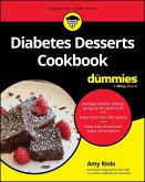 Diabetes Desserts Cookbook For Dummies (eBook, PDF)