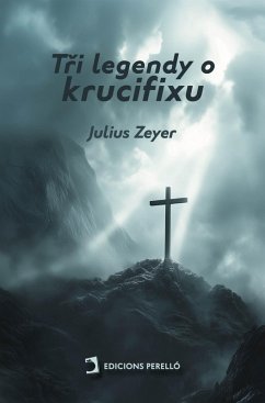 Cover Tri legendy o krucifixu (eBook, ePUB)