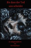 Bis dass der Tod uns scheidet