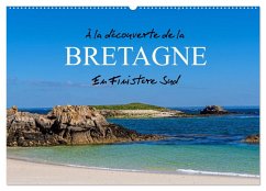 À la découverte de la Bretagne - En Finistère Sud (Calendrier mural 2026 DIN A2 vertical), CALVENDO calendrier mensuel