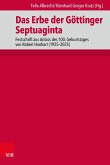 Das Erbe der Göttinger Septuaginta Das Erbe der Göttinger Septuaginta