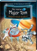 Der kleine Major Tom. Band 22. Riskanter Einsatz am Saturn Der kleine Major Tom. Band 22. Riskanter Einsatz am Saturn
