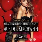 Verboten in der Öffentlichkeit: Auf der Kirchweih   Erotik Audio Story   Erotisches Hörbuch Audio-CD