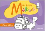 Mein kleines Malbuch. Meine Sachen