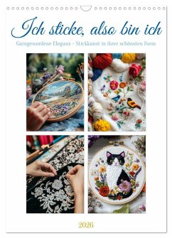 Cover Ich sticke, also bin ich (Wandkalender 2026 DIN A3 hoch), CALVENDO Monatskalender