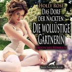 Das Dorf der Nackten: Die wollüstige Gärtnerin   Erotik Audio Story   Erotisches Hörbuch Audio-CD Das Dorf der Nackten: Die wollüstige Gärtnerin   Erotik Audio Story   Erotisches Hörbuch Audio-CD
