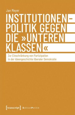 Cover Institutionenpolitik gegen die 'unteren Klassen'