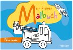 Mein kleines Malbuch. Fahrzeuge