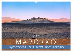 Marokko - Symphonie aus Licht und Farben (Wandkalender 2026 DIN A2 quer), CALVENDO Monatskalender Marokko - Symphonie aus Licht und Farben (Wandkalender 2026 DIN A2 quer), CALVENDO Monatskalender