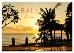 Bali Dreams - Inselzauber in Indonesien (Wandkalender 2026 DIN A2 quer), CALVENDO Monatskalender