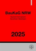 Baukammerngesetz Nordrhein-Westfalen - BauKaG NRW 2025