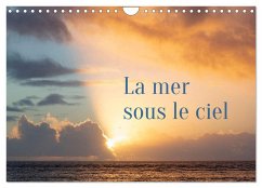 La mer sous le ciel (Calendrier mural 2026 DIN A4 vertical), CALVENDO calendrier mensuel