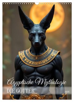 Cover Ägyptische Mythologie - Götter, Helden und Monster (Wandkalender 2026 DIN A3 hoch), CALVENDO Monatskalender