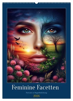 Feminine Facetten - Portraits in Doppelbelichtung (Wandkalender 2026 DIN A2 hoch), CALVENDO Monatskalender