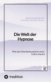 Die Welt der Hypnose