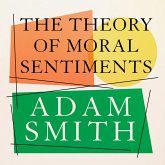 The Theory of Moral Sentiments (MP3-Download) The Theory of Moral Sentiments (MP3-Download)