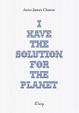 Anne-James Chaton - I have the solution for the planet