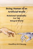 Being Human in an Artificial World Being Human in an Artificial World