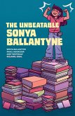 The Unbeatable Sonya Ballantyne (eBook, ePUB) The Unbeatable Sonya Ballantyne (eBook, ePUB)