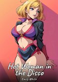 Hot Woman in the Disco (eBook, ePUB) Hot Woman in the Disco (eBook, ePUB)