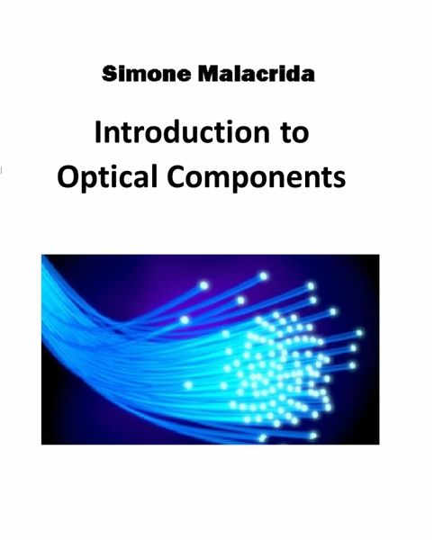 Introduction to Optical Components (eBook, ePUB) Introduction to Optical Components (eBook, ePUB)